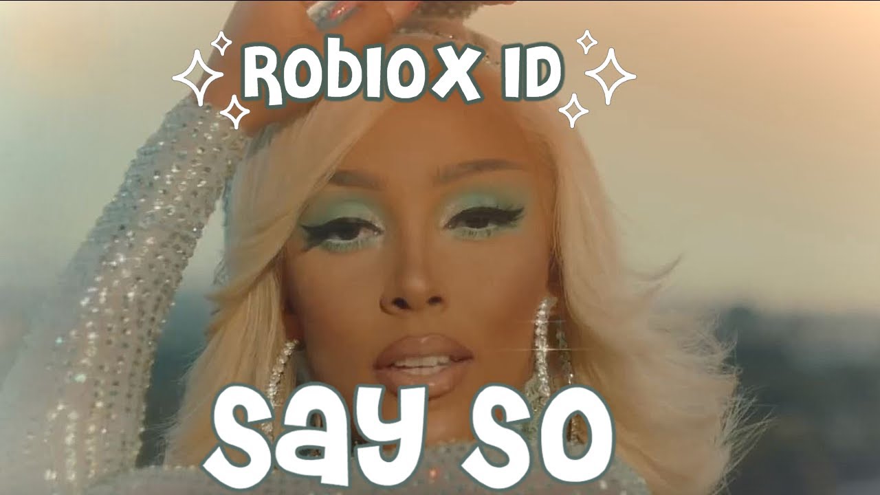 Say So ft. Nicki Minaj // Roblox ID YouTube