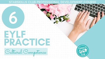 EYLF Practice # 6 Cultural Competence l EYLF Course l EYLF PD l Everything EYLF