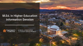 M.Ed. Higher Education Info Session - EDLF at UVA