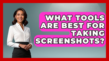 What Tools Are Best For Taking Screenshots? - Customer Support Coach
