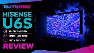 Hisense U6S MiniLED TV Review - Premium On a Budget