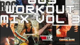 '80s Workout Mix Vol 3 - Music from action movies ***1 hour gym motivation***