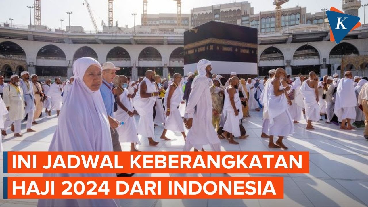 Jadwal Keberangkatan Haji 2024 Dari Indonesia, Ini Cara Mengeceknya
