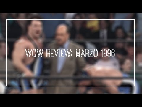 WCW in Review: Marzo de 1996 | Hot Tag