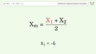 Find the midpoint between two points p1 (-6,-9) and p2 (2,-1): Step-by-Step Video Solution