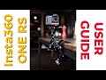 Insta360 ONE RS for beginners | everything you need to know | english user guide