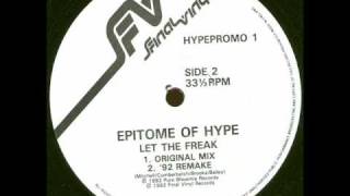 Download Lagu Epitome Of Hype - Let The Freak (92 remake) MP3 Download Lagu Epitome Of Hype - Let The Freak (92 remake) MP3