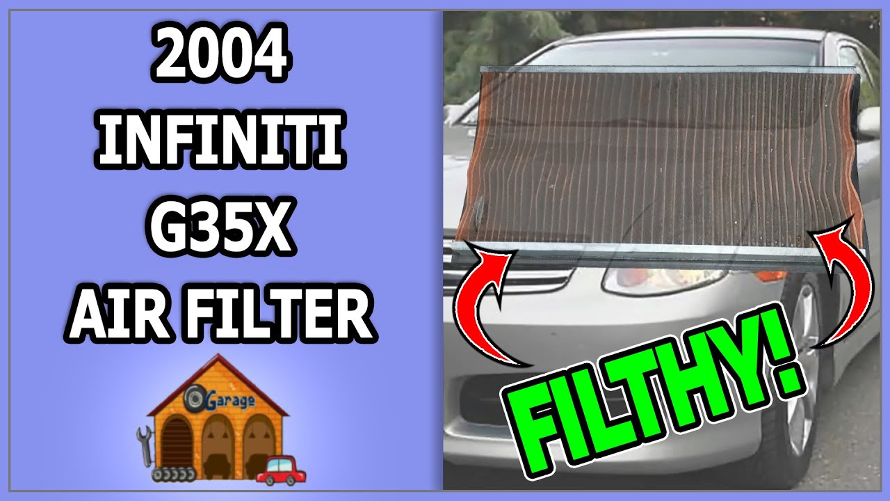 2004 Infiniti G35X Engine Air Filter YouTube