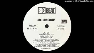 M.C. Luscious - Da' Dip (Extended Original)(Big Beat, Atlantic 1997)