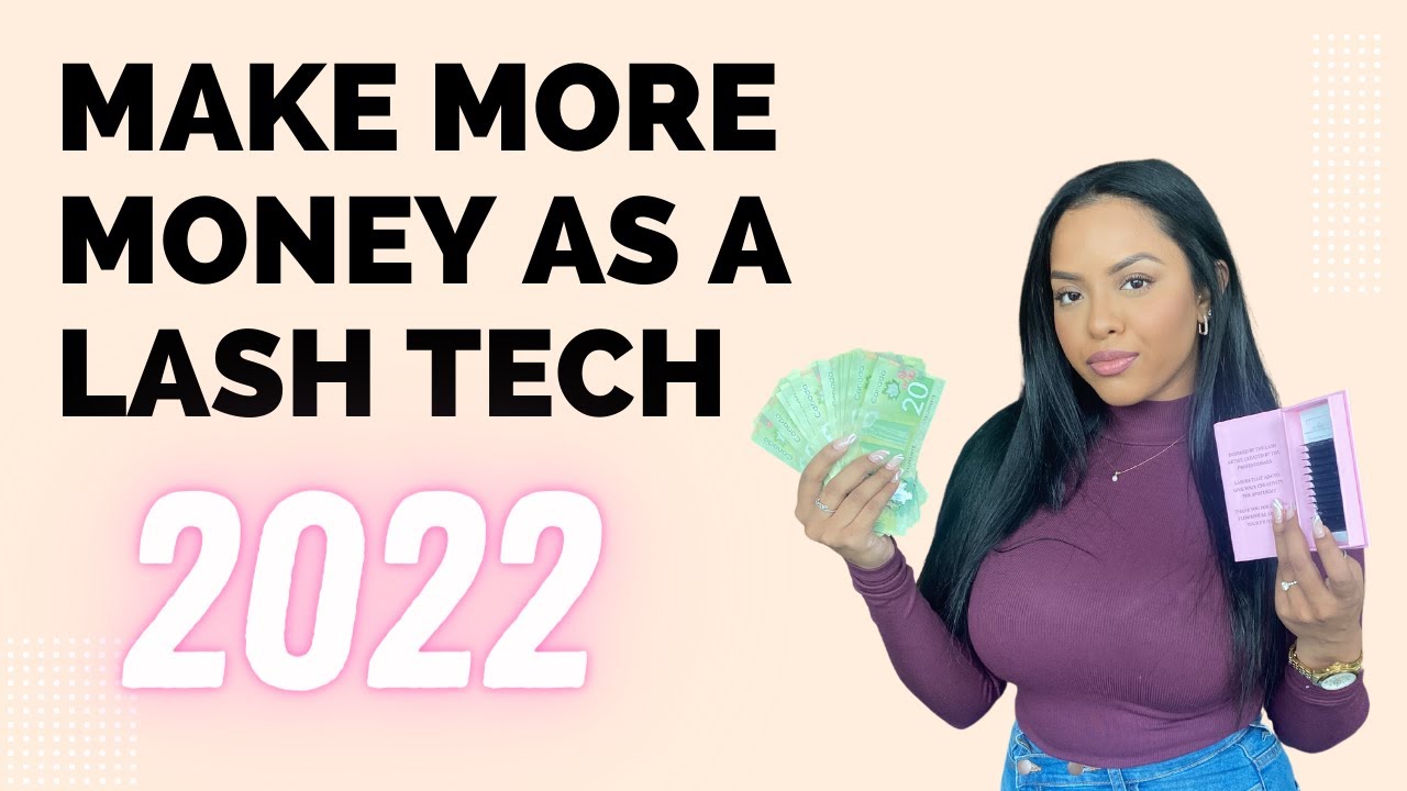 How to Make Money in 2022 | Being a Lash Artist