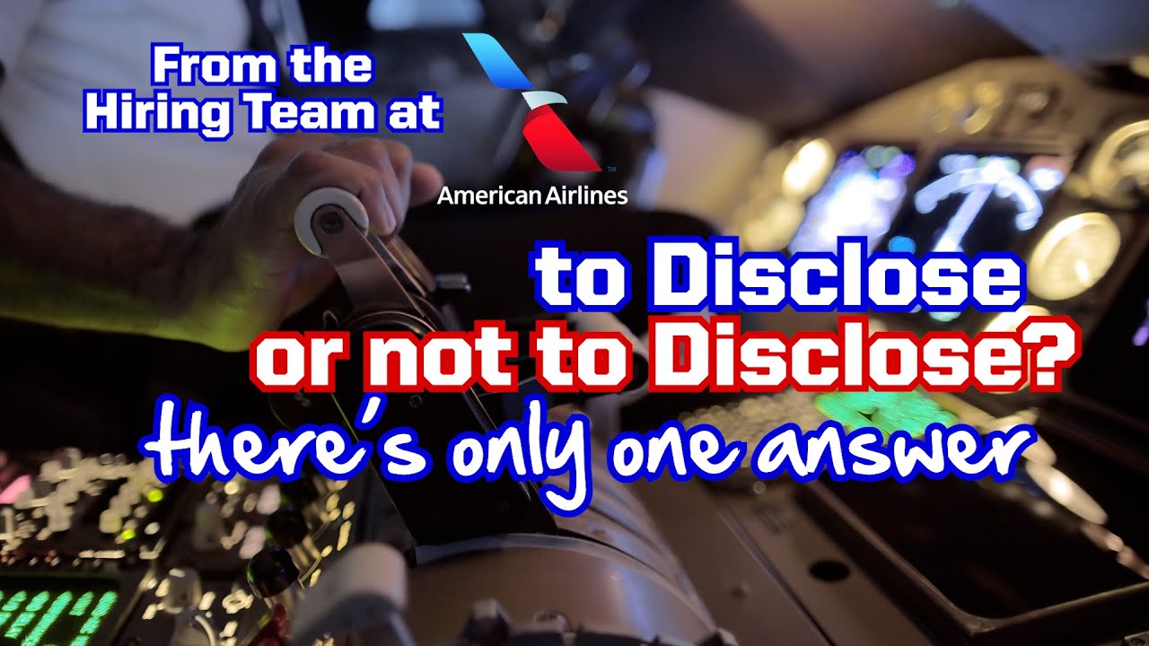 Ep. 320 The Hiring Team at American Airlines: To Disclose or Not to ...