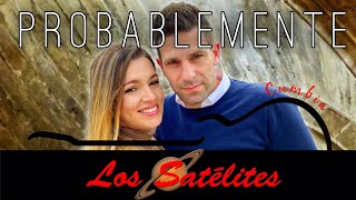 Probablemente (Cumbia) - Orquesta Los Satélites 2021