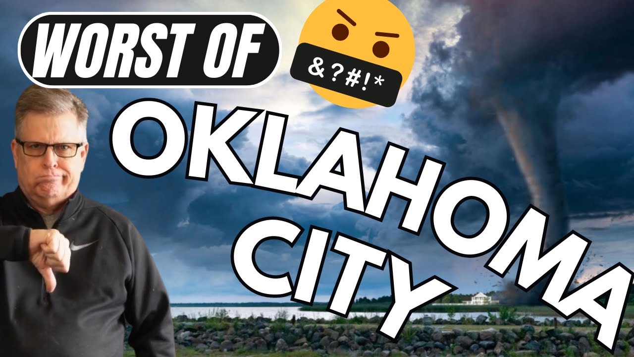 The CONs of Oklahoma City Why Oklahoma City Is Not the Place for You