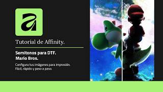 Cómo crear SEMITONOS para DTF en Affinity - Mario Bros #affinity #canva #mariobrosmovie #yoshi