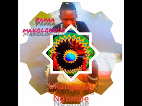 PAPAA MAKOLOKO UKANGO WA NG OMBE 21 11 2025 Official Audio