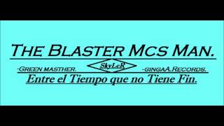 El Recuerdo The Blaster Mac Man.skyleer Ft Bonki 0.4
