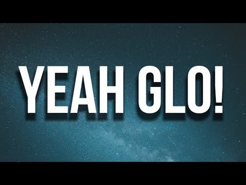 GloRilla - Yeah Glo! (Lyrics)