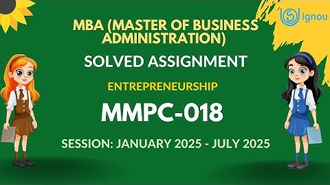 MMPC-018 MBA Solved Assignment 2024-2025 | IGNOU MBA 4th Semester Assignment Solution 2k25 Video