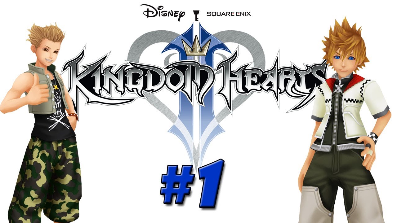 games people play Kingdom Hearts 2 Episode #1: Finally!