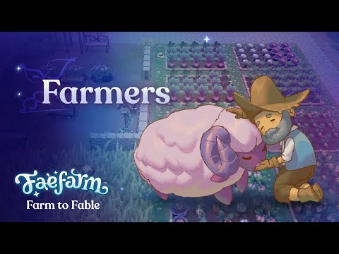 : Farm to Fable: The Farmers 