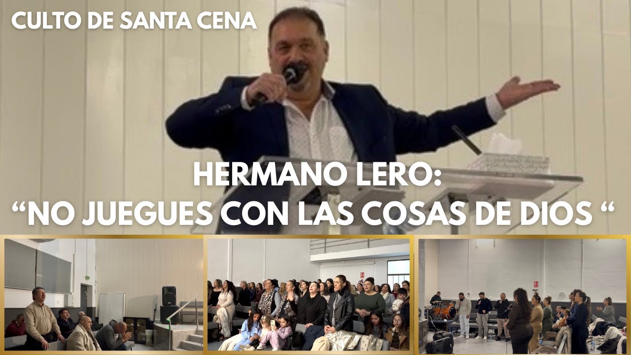 HERMANO LERO | TEMA: “NO JUEGUES CON LAS COSAS DE DIOS”