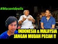 INDONESIA & MALAYSIA JANGAN MUDAH TER PROVOKASI !!