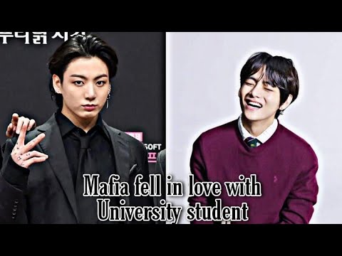 Taekook Oneshot FF Mafia fell in love with University student Part(1/2)