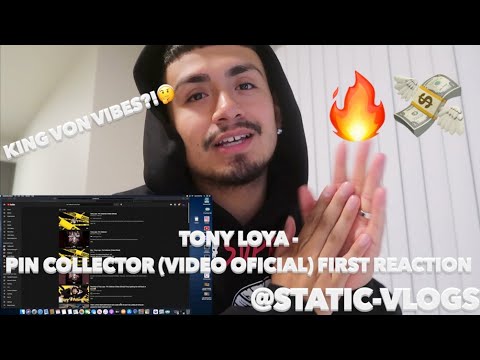 Tony Loya - Pin Collector (Video Oficial) FIRST REACTION