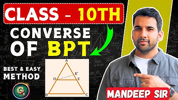 BPT Converse Theorem 6.2 class 10 || Triangles class 10 theorem