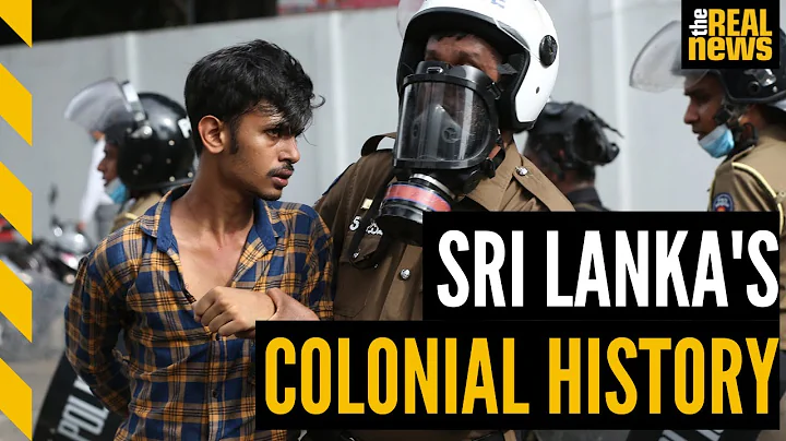 Sri Lanka's crisis and colonial history with ﻿﻿Dr. Nira Wickramasinghe - DayDayNews