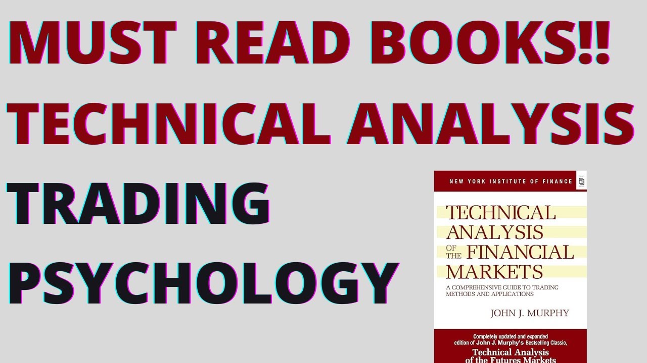 must-read-books-for-technical-analysis-trading-psychology-become