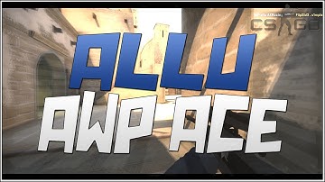 CS:GO - allu AWP ace vs FlipSid3