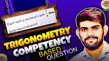 Competency Based Question | Trigonometry Class 10 | Ch 8 Class 10 Maths | Board 2026