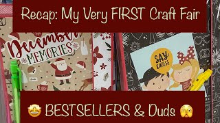 Recap: My FIRST Craft Fair | Best Sellers and Duds
