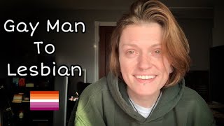 GAY MAN TO LESBIAN: How Transitioning Affected My Sexuality (AMAB & TransAndrogynous)