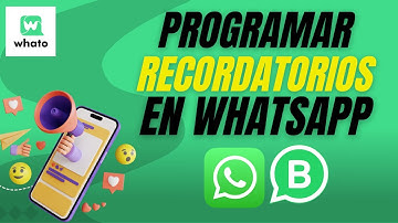 Automatiza Recordatorios en WhatsApp 📲 | Whato CRM Paso a Paso
