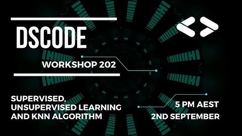 Machine Learning DSCode#2 - Supervised, Unsupervised Learning and KNN Algorithm