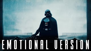 Vader’s Tragedy | Imperial March | Emotional Version