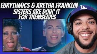 FIRST TIME HEARING The Eurythmics & Aretha Franklin -  Sisters Are Doin’ It For Themselves REACTION