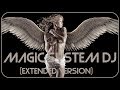 Magic System DJ - Angels (Extended Version)