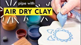 FUN with AIR DRY CLAY - piping clay - easy - beginners