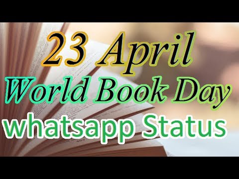 23 April World Book Day!! whatsapp status!!