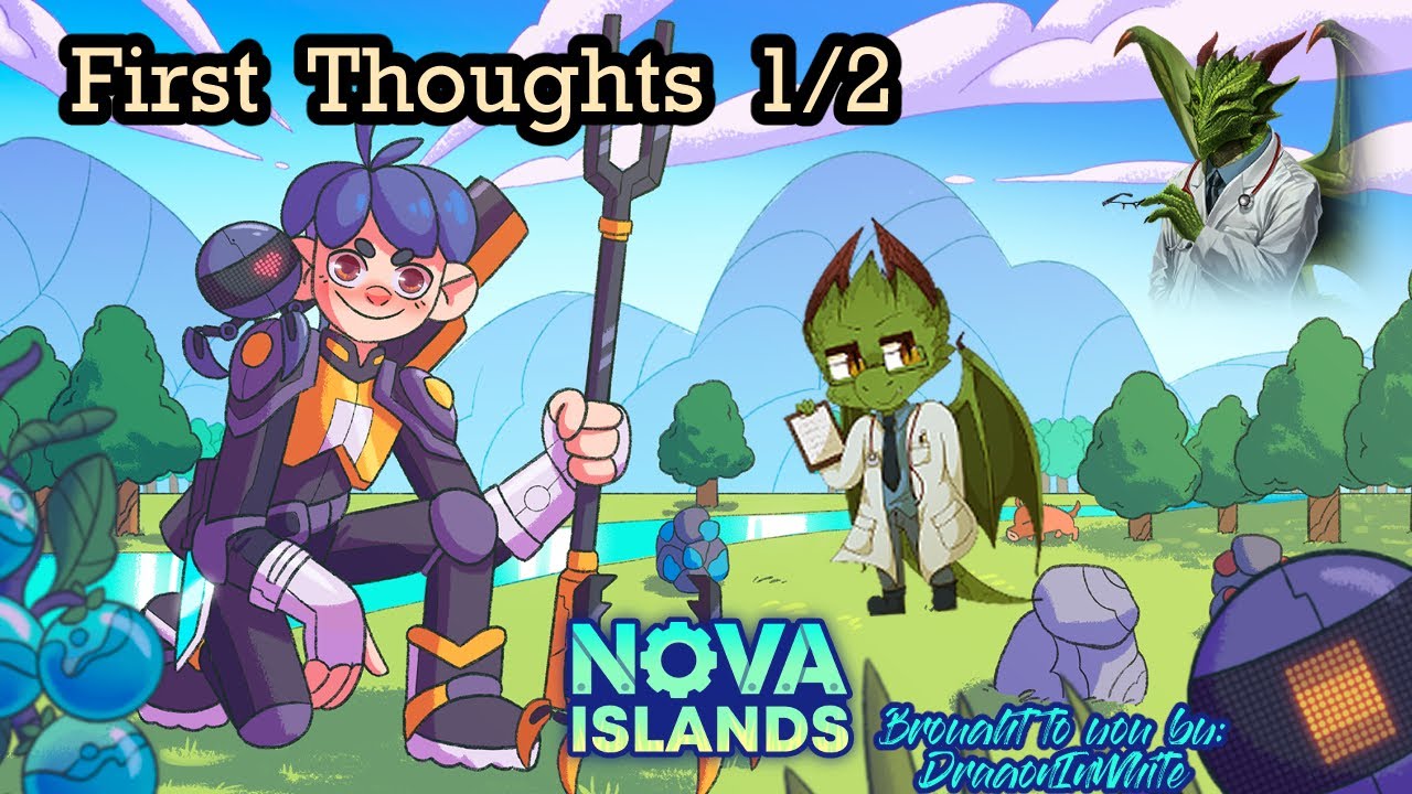 Nova Islands Demos Initial Impression Part 1/2