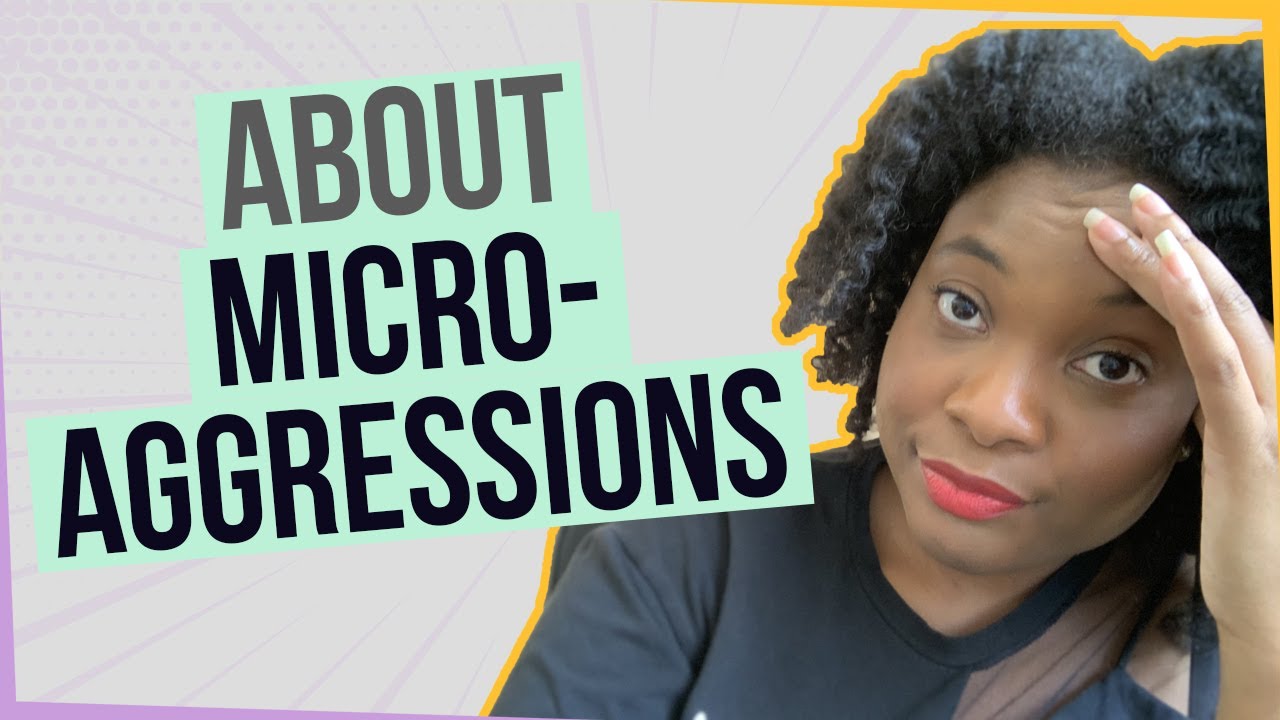 Microaggressions in Everyday Life: A Talk on Systemic Racism - My ...