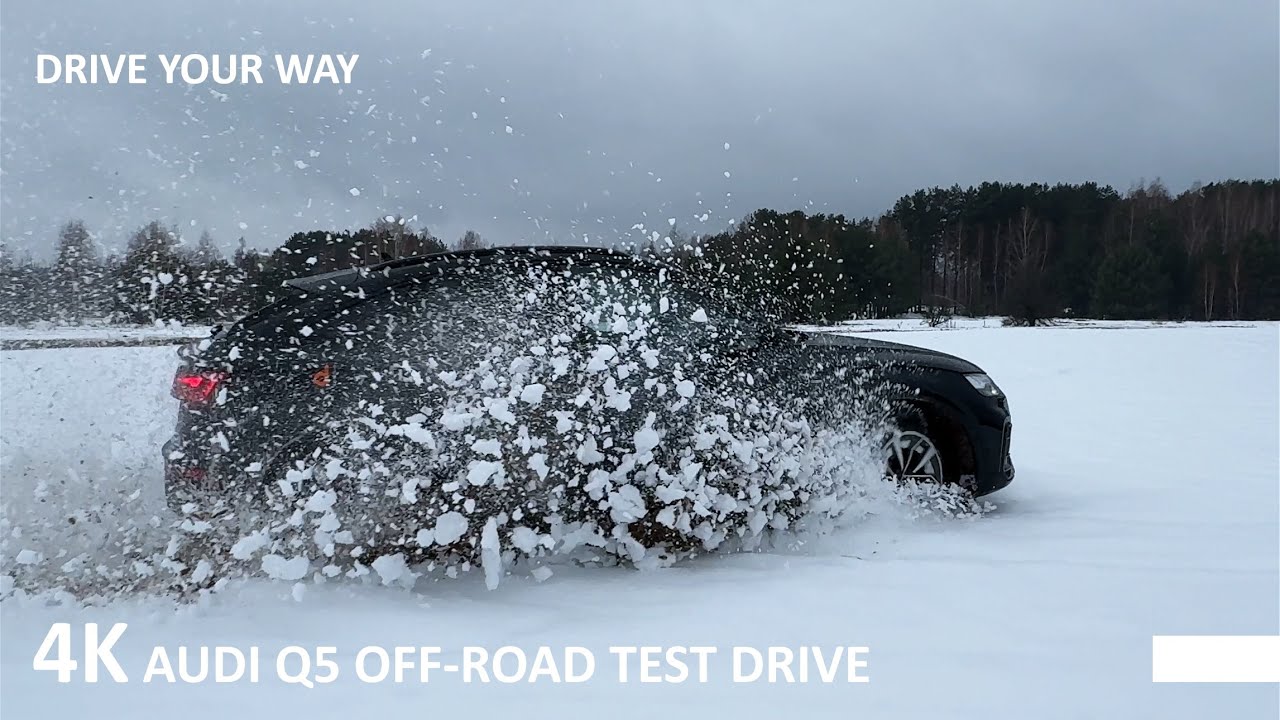 AUDI Q5 OFF ROAD TEST DRIVE // SNOW, SAND, MUD // DRIVING FUN AND