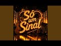 Só um Sinal (Electro Version)