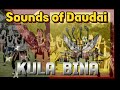 Sounds of Daudai - KULA BINA