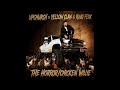 UPCHURCH x YELLOW CLAW &amp; YUNG FELIX - THE HORROR/CHICKEN WILLIE MASHUP @UpchurchOfficial