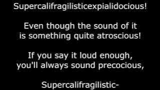 Mary Poppins Musical Supercalifragilisticexpialidocious LYRICS
