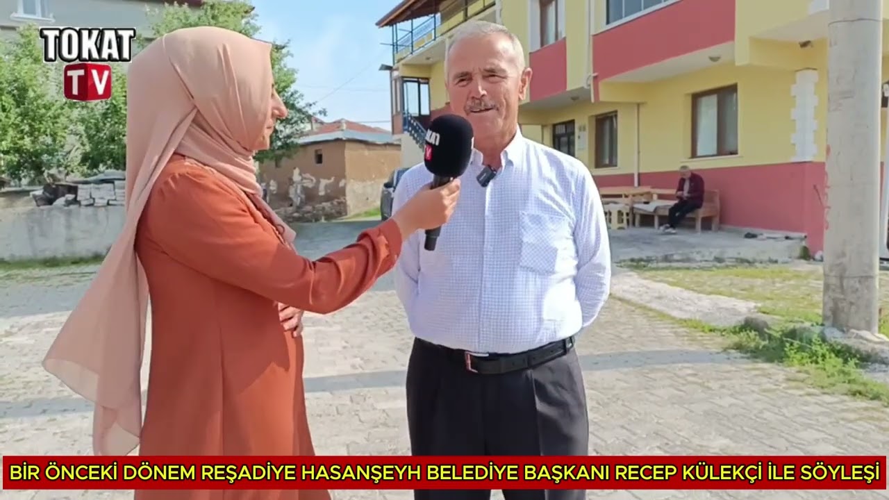 BİR ÖNCEKİ DÖNEM REŞADİYE HASANŞEYH BELEDİYE BAŞKANI RECEP KÜLEKÇİ İLE SÖYLEŞİ